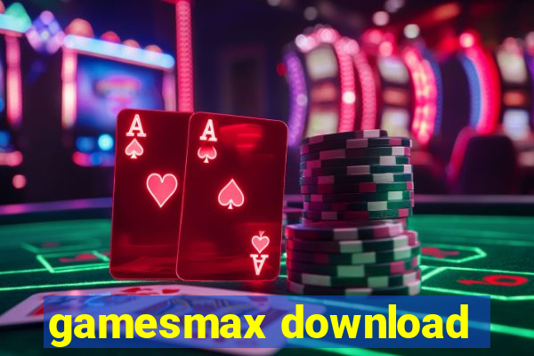 gamesmax download